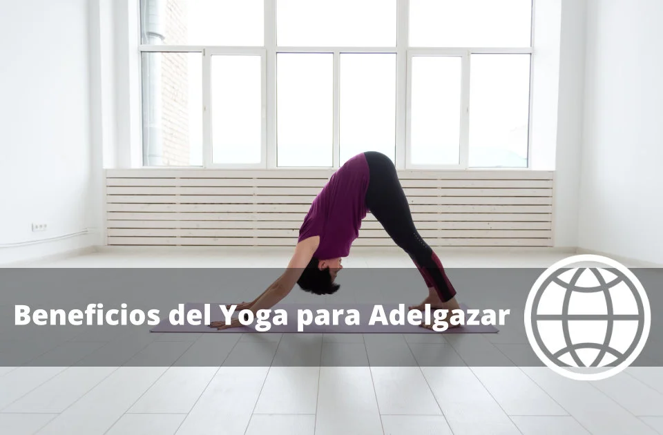 Beneficios del Yoga para Adelgazar