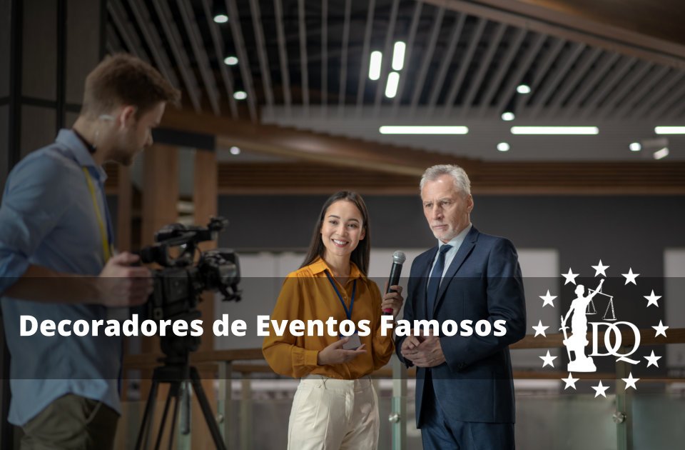 Decoradores de Eventos Famosos