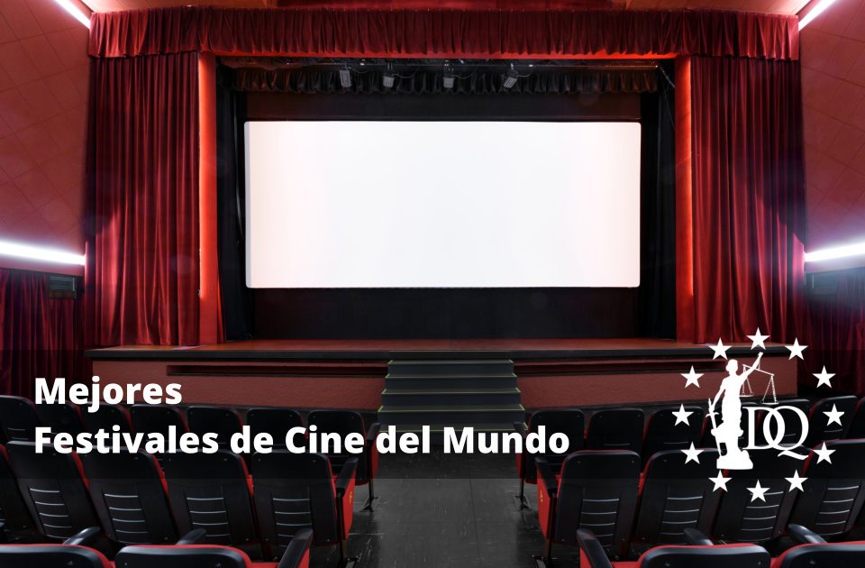 Mejores Festivales de Cine del Mundo