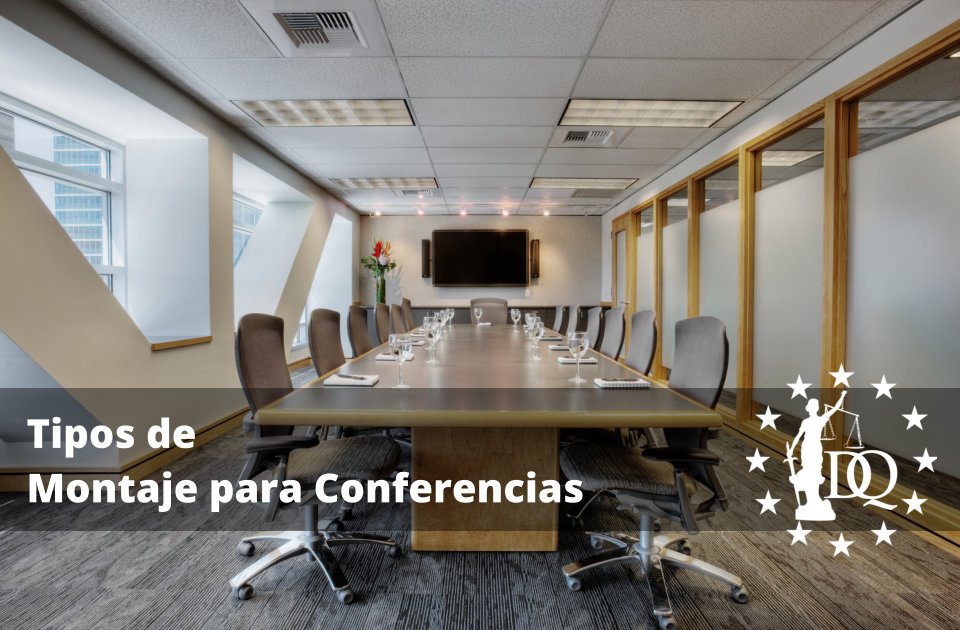 Tipos de Montaje para Conferencias