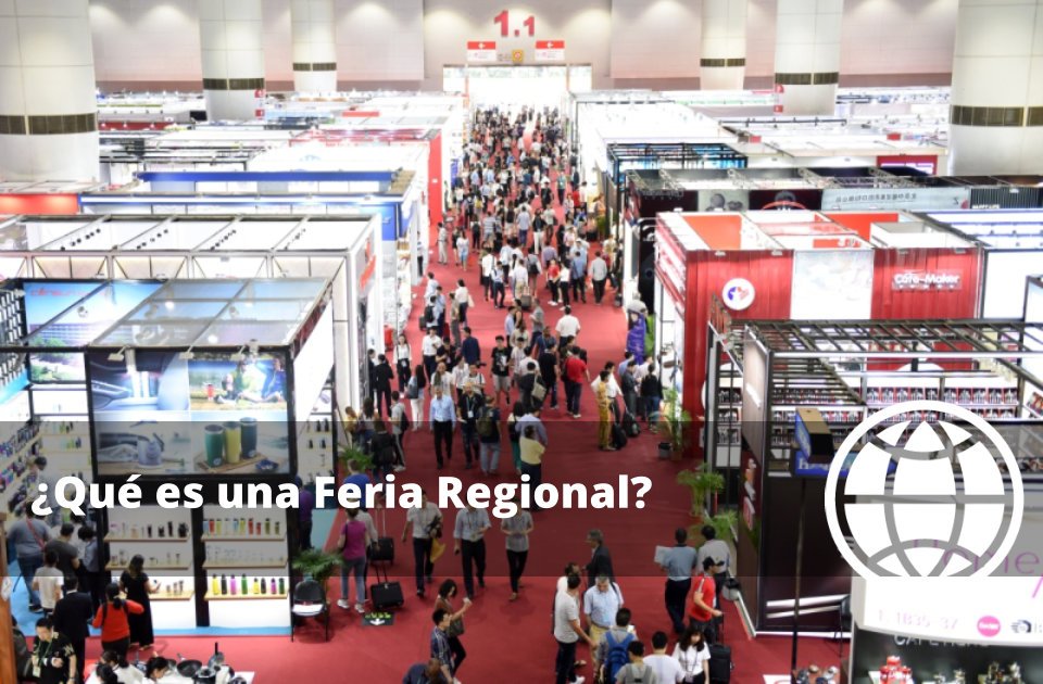 Qué es una Feria Regional