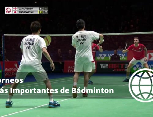 Torneos Más Importantes de Bádminton