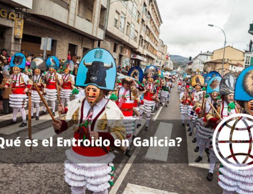 ¿Qué es el Entroido en Galicia?