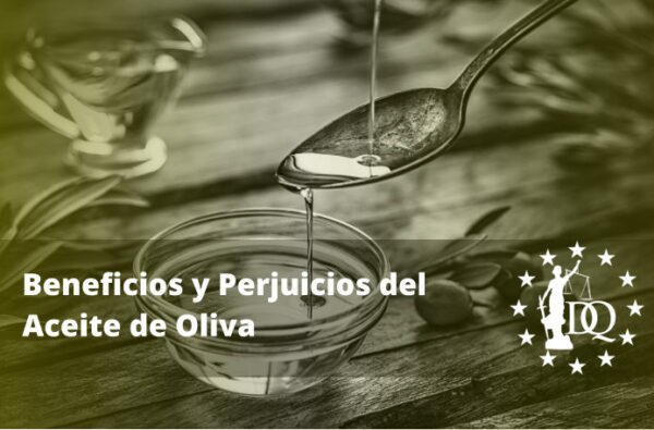 Beneficios y Perjuicios del Aceite de Oliva